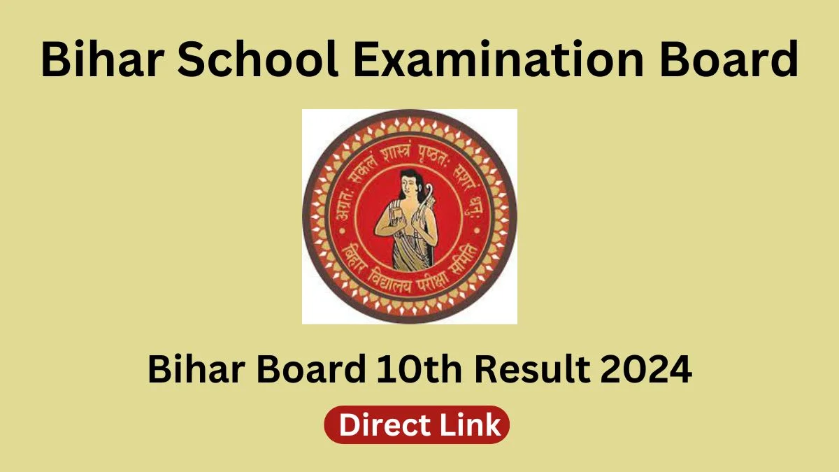 Bihar Board 10th Result 2024, BSEB 10th Direct Link Marksheet