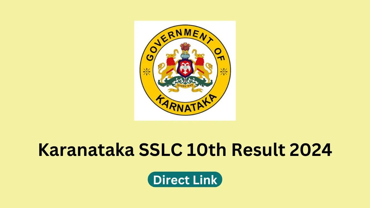 Karnataka SSLC 10th Result 2024 link (Out) karresults.nic.in