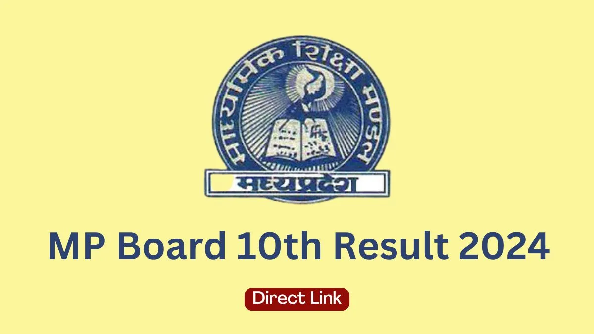 MP Board 10th Result 2024 Date and Time Check Online @mpresults.nic.in