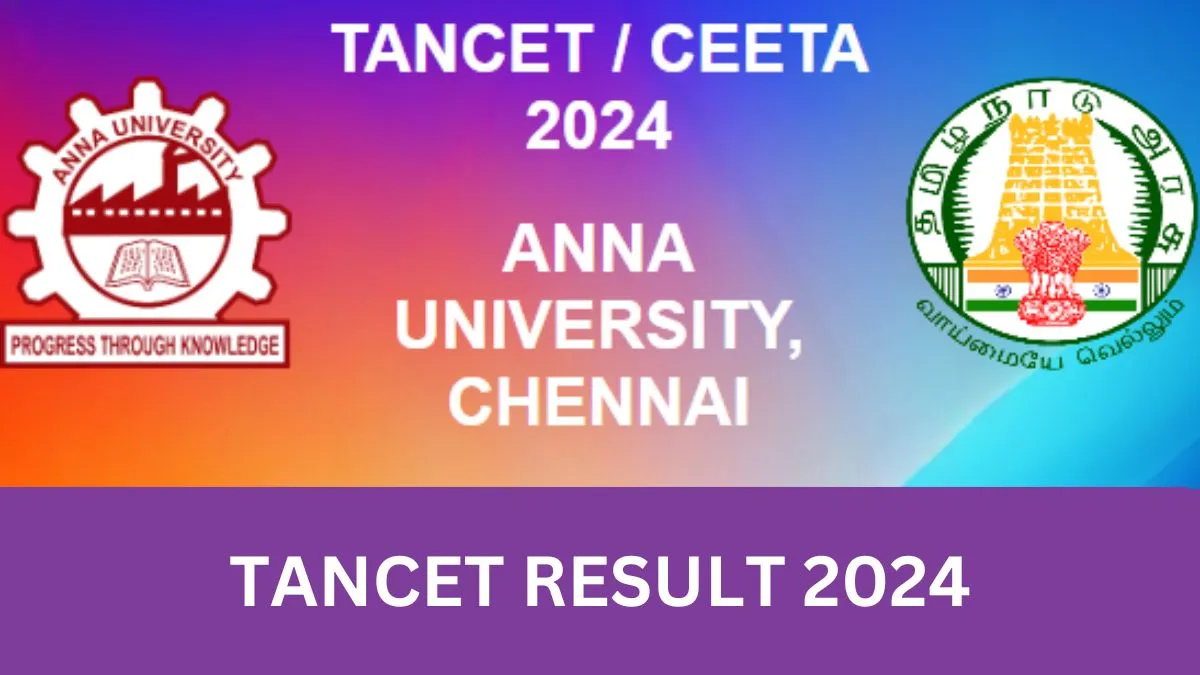 TANCET Result 2024 Out, Direct Link @tancet.annauniv.edu